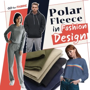 Polar Fleece in Fashion Design